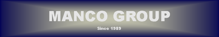 Text Box: MANCO GROUPSince 1989